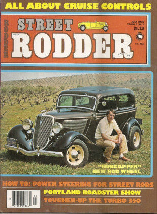 STREET RODDER 1976 JULY - SAGINAW POWER STEERING, BILL BURKE, DATSUN POWER